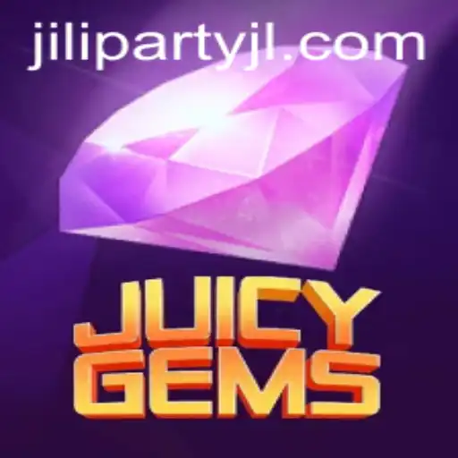 JuicyGems: Dive Into the Vibrant World of Jiliparty